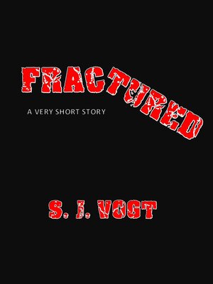 cover image of Fractured